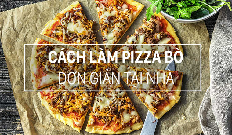 cach-lam-banh-pizza-tai-nha-ngon